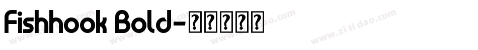 Fishhook Bold字体转换